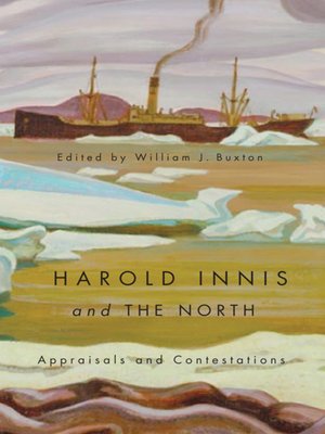 cover image of Harold Innis and the North